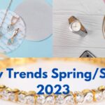 Jewelry Trends Spring/Summer 2023